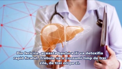 Ce trebuie sa bei ca sa-ti cureti ficatul si sa slabesti in 72 de ore!