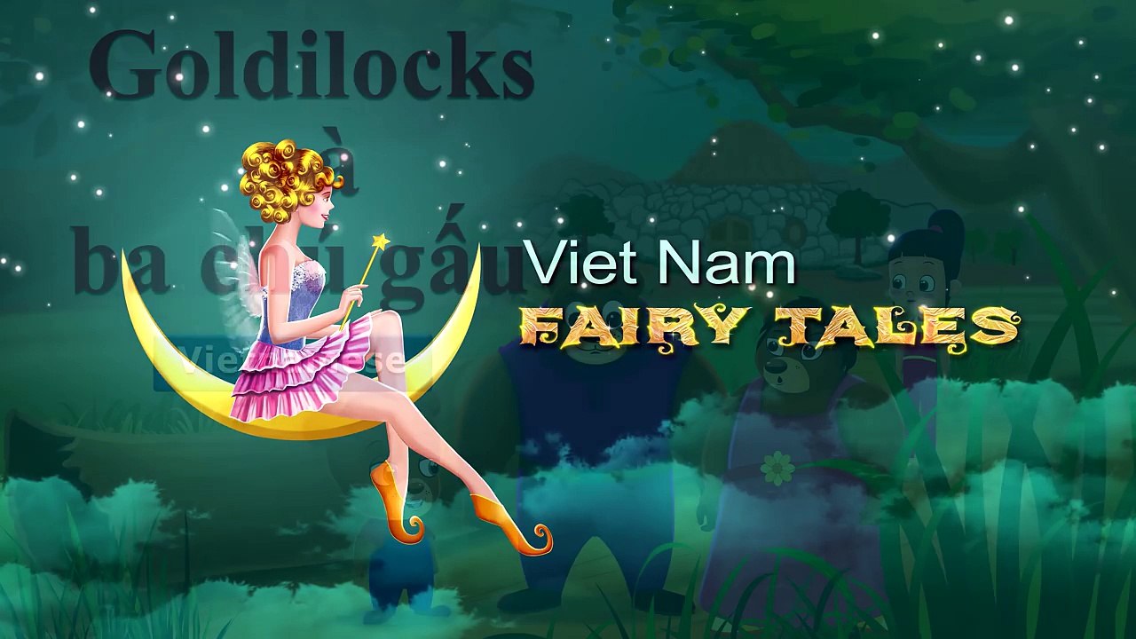 Goldilocks và ba chú gấu | Chuyen co tich | Truyện cổ tích | Truyện cổ tích việt nam
