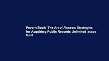 Favorit Book  The Art of Access: Strategies for Acquiring Public Records Unlimited acces Best
