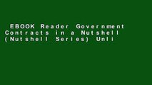 EBOOK Reader Government Contracts in a Nutshell (Nutshell Series) Unlimited acces Best Sellers