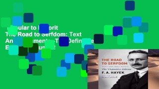 Popular to Favorit  The Road to Serfdom: Text And Documents--The Definitive Edition: Volume 2