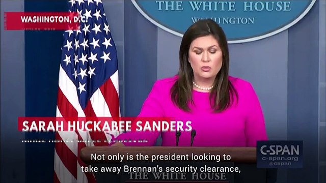 Sarah Huckabee Sanders: Trump Considering Revoking John Brennan's Security Clearance