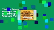 Trial New Releases  Working in the Shadows: A Year of Doing the Jobs (Most) Americans Won t Do