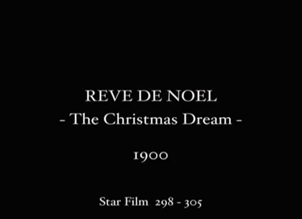 The Christmas Dream/Le rêve de Noël (original title) (1901) - Short Film/Fantasy