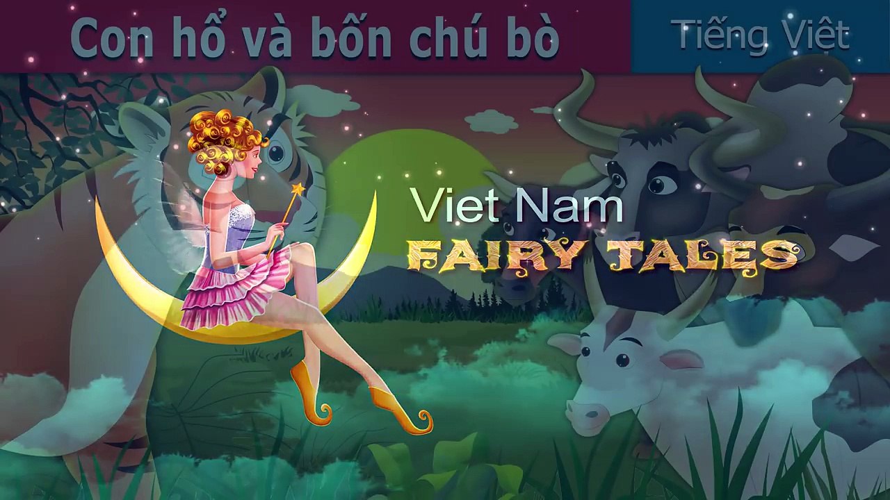 Con hổ và bốn chú bò | Tiger and Buffaloes Story in Vietnamese | Truyện cổ tích việt nam