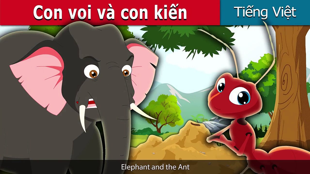 Con voi và con kiến | Elephant and Ant Story in Vietnamese | Truyện cổ tích việt nam