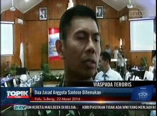Dua Jasad Anggota Santoso Ditemukan