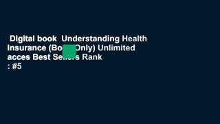 Digital book  Understanding Health Insurance (Book Only) Unlimited acces Best Sellers Rank : #5