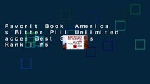 Favorit Book  America s Bitter Pill Unlimited acces Best Sellers Rank : #5