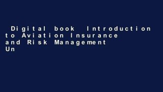 Digital book  Introduction to Aviation Insurance and Risk Management Unlimited acces Best Sellers