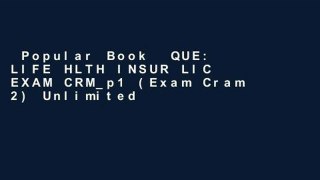 Popular Book  QUE: LIFE HLTH INSUR LIC EXAM CRM_p1 (Exam Cram 2) Unlimited acces Best Sellers
