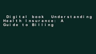 Digital book  Understanding Health Insurance: A Guide to Billing and Reimbursement (Mindtap