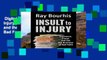 Digital book  Insult to Injury: Insurance, Fraud, and the Big Business of Bad Faith: Insurance