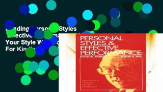Reading Personal Styles   Effective Performance: Make Your Style Work for You For Kindle