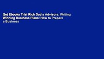 Get Ebooks Trial Rich Dad s Advisors: Writing Winning Business Plans: How to Prepare a Business