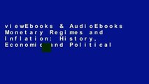 viewEbooks & AudioEbooks Monetary Regimes and Inflation: History, Economic and Political