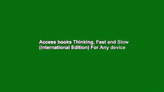 Access books Thinking, Fast and Slow (International Edition) For Any device