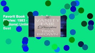 Favorit Book  The Vanity Fair Diaries: 1983 - 1992 (International Editions) Unlimited acces Best