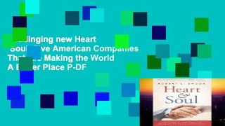 Readinging new Heart   Soul: Five American Companies That Are Making the World A Better Place P-DF