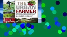 EBOOK Reader The Urban Farmer: Growing Food for Profit on Leased and Borrowed Land Unlimited