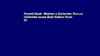 Favorit Book  Meehan s Bartender Manual Unlimited acces Best Sellers Rank : #5