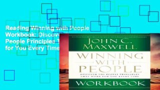 Reading Winning with People Workbook: Discover the People Principles That Work for You Every Time