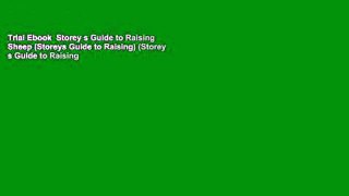 Trial Ebook  Storey s Guide to Raising Sheep (Storeys Guide to Raising) (Storey s Guide to Raising