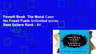 Favorit Book  The Moral Case for Fossil Fuels Unlimited acces Best Sellers Rank : #4