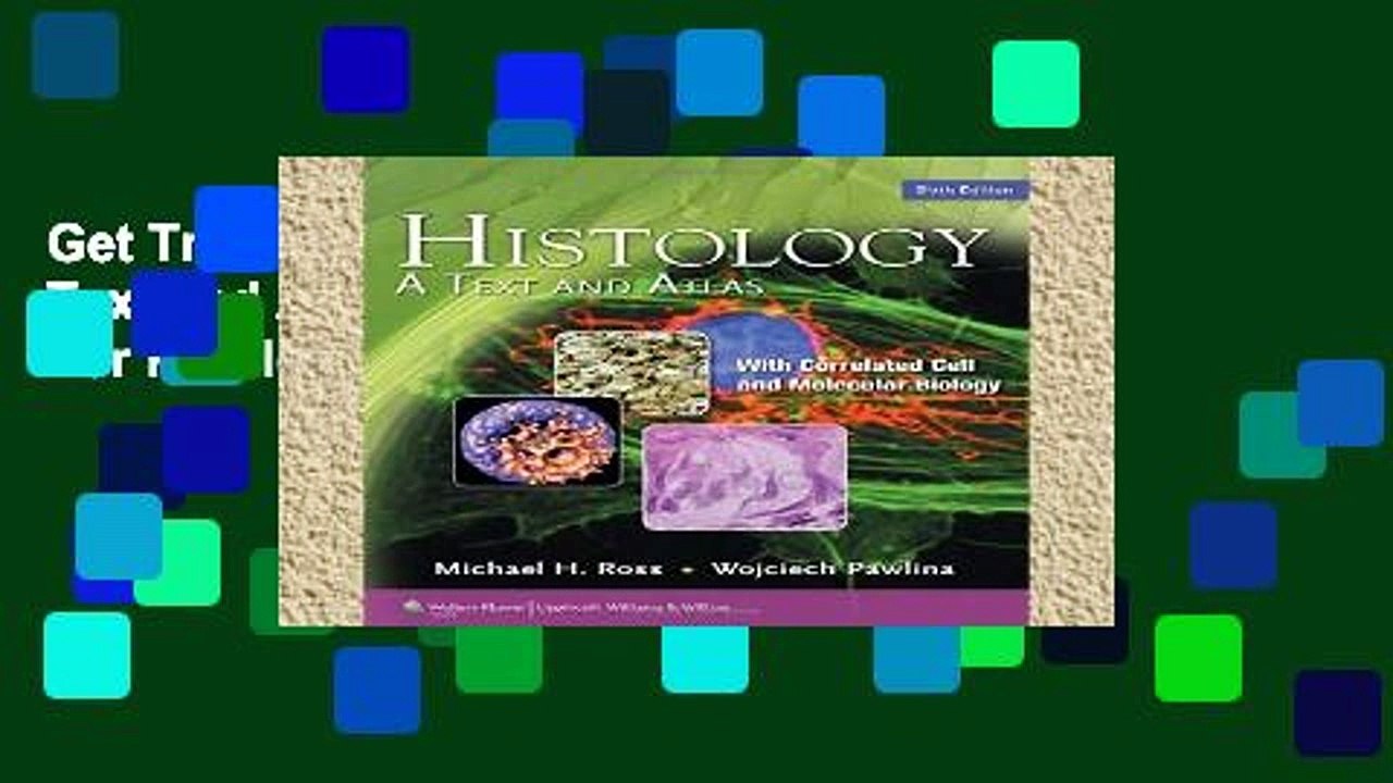 Get Trial Histology: A Text and Atlas (Histology (Ross)) For Kindle
