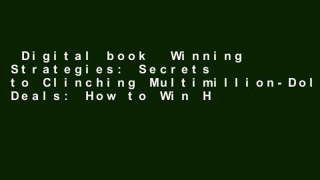 Digital book  Winning Strategies: Secrets to Clinching Multimillion-Dollar Deals: How to Win High
