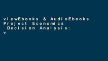 viewEbooks & AudioEbooks Project Economics   Decision Analysis: v. 1 For Ipad