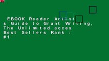 EBOOK Reader Artist s Guide to Grant Writing, The Unlimited acces Best Sellers Rank : #1