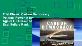 Trial Ebook  Carbon Democracy: Political Power in the Age of Oil Unlimited acces Best Sellers Rank