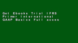 Get Ebooks Trial IFRS Primer International GAAP Basics Full access