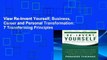 View Re-Invent Yourself; Business, Career and Personal Transformation: 7 Transforming Principles