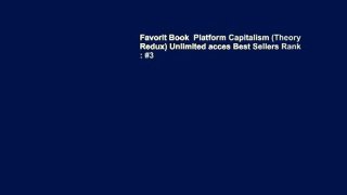 Favorit Book  Platform Capitalism (Theory Redux) Unlimited acces Best Sellers Rank : #3