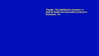 Popular  The Ophthalmic Assistant: A Text for Allied and Associated Ophthalmic Personnel, 10e