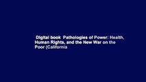 Digital book  Pathologies of Power: Health, Human Rights, and the New War on the Poor (California