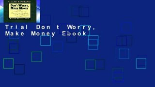 Trial Don t Worry, Make Money Ebook