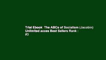 Trial Ebook  The ABCs of Socialism (Jacobin) Unlimited acces Best Sellers Rank : #3