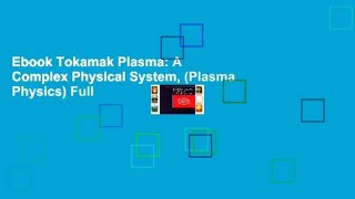 Ebook Tokamak Plasma: A Complex Physical System, (Plasma Physics) Full