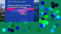 Best seller  Minimally Invasive Coloproctology: Advances in Techniques and Technology  Full