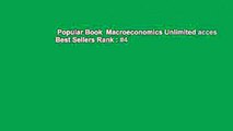 Popular Book  Macroeconomics Unlimited acces Best Sellers Rank : #4
