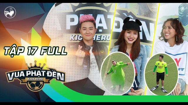 Vua phạt đền - Tập 17 full - Chung kết 1- Thanh Duy, Diệu Nhi -quậy- hết cỡ trên ghế nóng