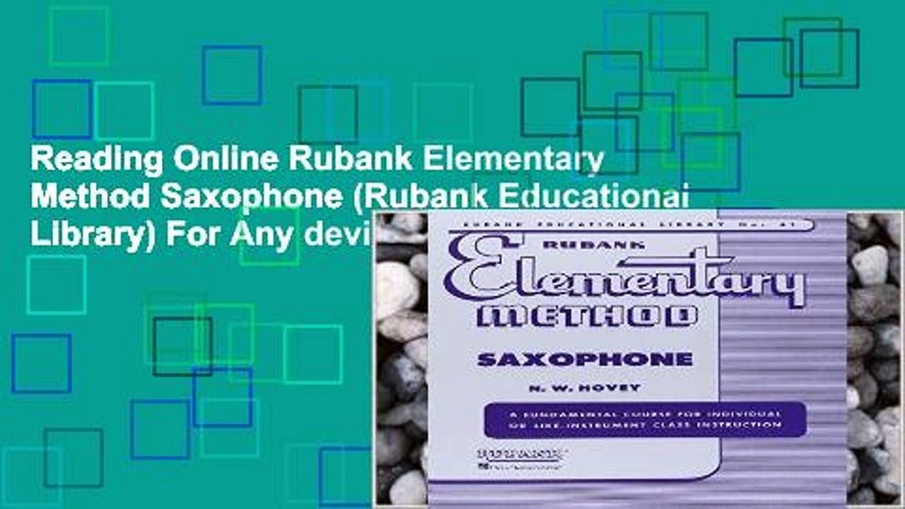 Reading Online Rubank Elementary Method Saxophone (Rubank Educational Library) For Any device