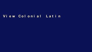 View Colonial Latin America online