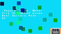 Popular Book  Maker City Unlimited acces Best Sellers Rank : #2