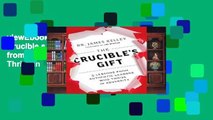 viewEbooks & AudioEbooks The Crucible s Gift: 5 Lessons from Authentic Leaders Who Thrive in