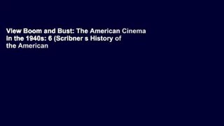 View Boom and Bust: The American Cinema in the 1940s: 6 (Scribner s History of the American