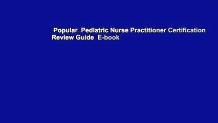 Popular  Pediatric Nurse Practitioner Certification Review Guide  E-book